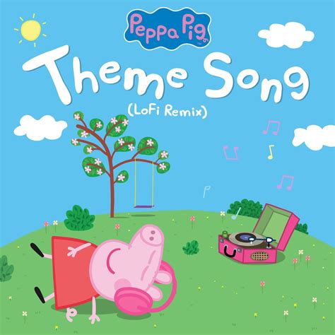 ‎Peppa Pig Theme Song (lofi Remix) - Single - Album by Peppa Pig - Apple Music