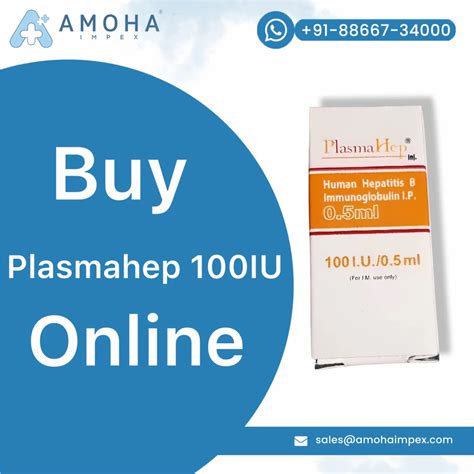 Human Hepatitis B Immunoglobulin Tablets Plasmahep 100IU Injection 1