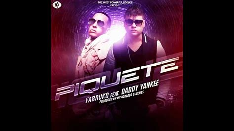 Piquete Daddy Yankee Ft Farruko ORIGINAL HD YouTube