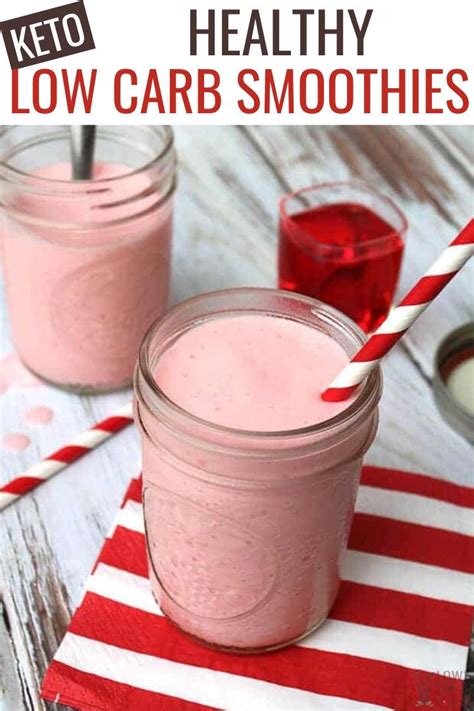 We Love Low Carb Smoothies For Multiple Reasons They Are Flavorful And