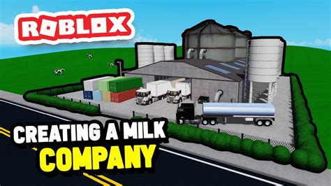 Creating A Milk Production Company In Roblox Milk Simulator Youtube