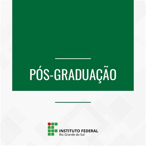 IFRS oferece vagas para cursos de especialização lato sensu Instituto