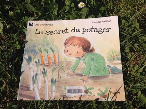 Lecture Le Secret Du Potager Maman Fouine Lecture Secret Livre