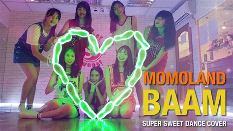 Super Sweet Sara Mv Baam Momoland Dance Cover A Youtube