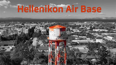 Former Hellenikon Air Base Usaf And The Iconic Water Tank Youtube