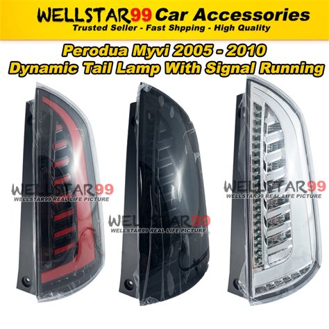 Perodua Myvi 2005 2010 Dynamic Tail Lamp With Signal Running Shopee