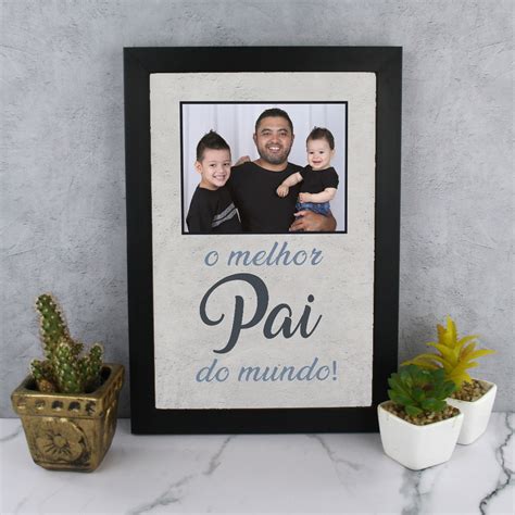 Quadro Melhor Pai Do Mundo Dia Dos Pais Personalizado Sua Foto