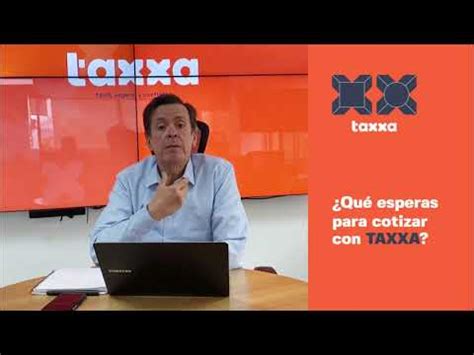 Taxxa El Mejor Aliado Para Facturar Electr Nicamente Youtube