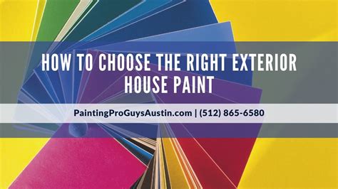 How To Choose The Right Exterior House Paint Austin Tx Painting Pro