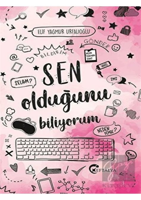 Sen Olduğunu Biliyorum Eftalya Kitap Eftalya Kitap Fiyatları ve