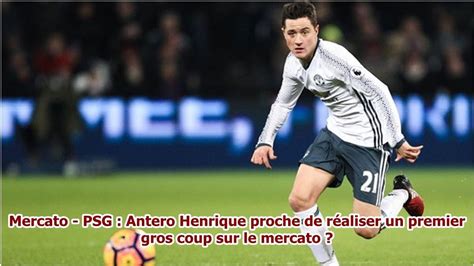 Mercato Psg Antero Henrique Proche De R Aliser Un Premier Gros Coup