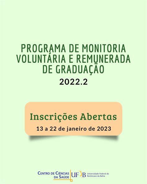 Programa de Monitoria Voluntária e Remunerada de Graduação 2022 2