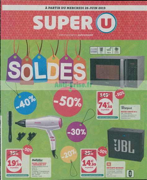 Anti Crise Fr Catalogue Super U Du Juin Au Ao T Soldes