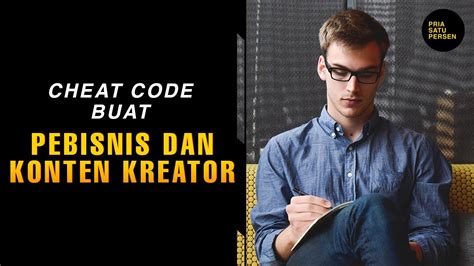 Cheat Code Buat Pebisnis Dan Konten Kreator Youtube