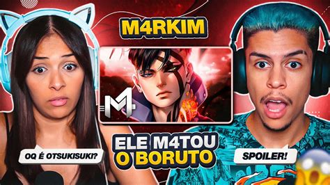 M4RKIM Kawaki Uzumaki Boruto Karma React Em Casal YouTube