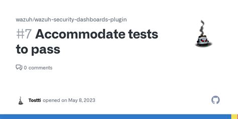 Accommodate tests to pass · Issue #7 · wazuh/wazuh-security-dashboards ...
