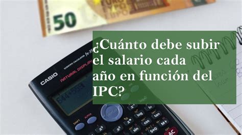 Guía práctica Cómo aplicar la subida del IPC en tu nómina paso a paso