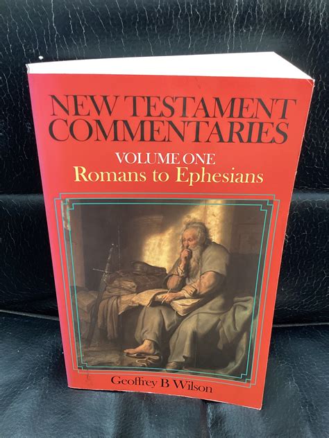 New Testament Commentaries: Volume 1 Romans-Ephesians (Used Copy