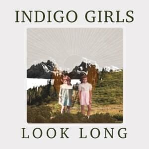 Indigo Girls Lyrics, Songs, and Albums | Genius