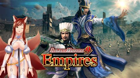 Dynasty Warriors Empires The Race To Finish Our Perfect Harem Comes