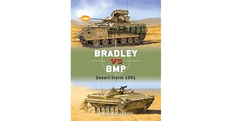 Bradley vs BMP: Desert Storm 1991 by Mike Guardia