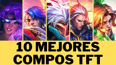 Mejores Composiciones Para Ganar En Tft Set Youtube