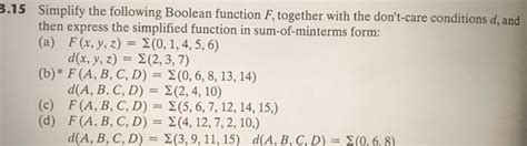 Solved Simplify The Following Boolean Function F Together