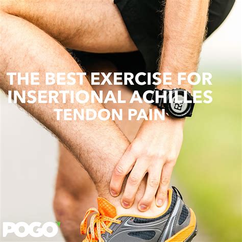 The Best Exercise for Insertional Achilles Tendon Pain | POGO Physio ...