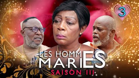 La S Rie Les Hommes Mari S Me Saison Ep Nouveaut S Rie