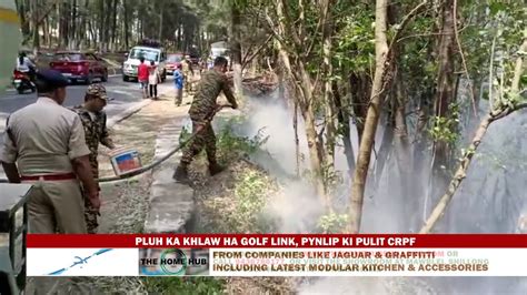 PLUH KA KHLAW HA GOLF LINK PYNLIP KI PULIT CRPF YouTube