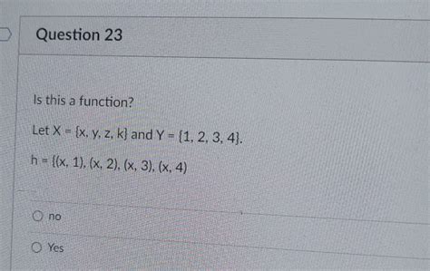 Answered Question 23 Is This A Function Let Bartleby