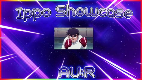 Part Ippo Showcase Au R Youtube