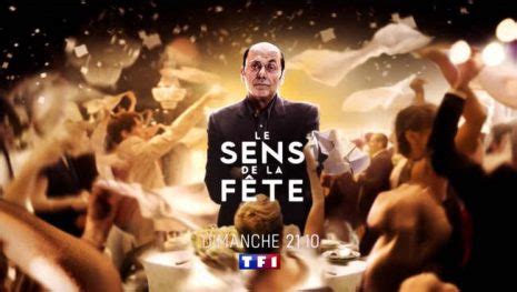 Le sens de la fête ce dimanche 20 novembre sur TF1 Rediffusion