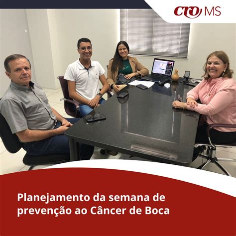 Planejamento Da Semana De Prevenção Ao Câncer De Boca Croms