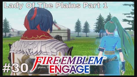 17 FE Fan Plays Fire Emblem Engage First Time Paralogue Lady Of