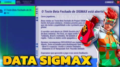 Finalmente Data De Lan Amento Da Pr Xima Beta Do Sigmax Novidades Do