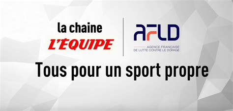 L Afld Et La Cha Ne L Quipe Sassocient Pour Un Sport Propre Afld