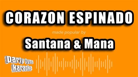 Santana Mana Corazon Espinado Versión Karaoke YouTube