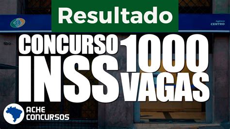 Resultado do concurso INSS 2022 é PUBLICADO veja classificação