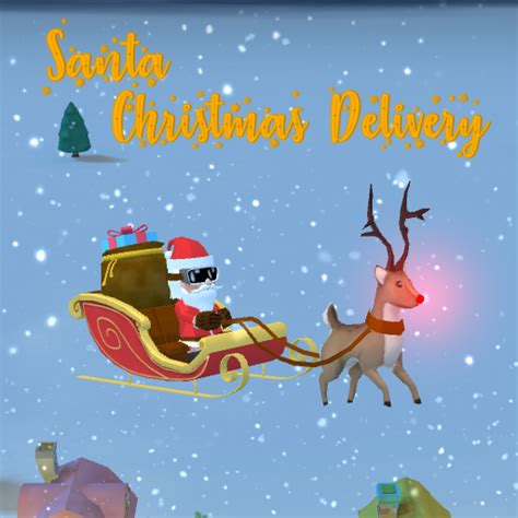 Santa Christmas Delivery No Ads Play It At Friv