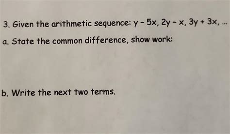 Solved 3 Given The Arithmetic Sequence Y−5x2y−x3y3x