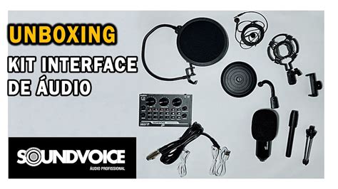 Unboxing Kit Interface De Udio Soundvoice Lite Sopro Divino Divino