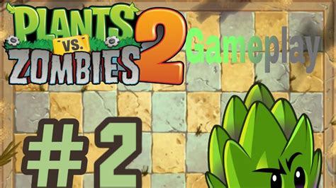 Plants vs zombies 2 (pvz2) gameplay part #2 - YouTube