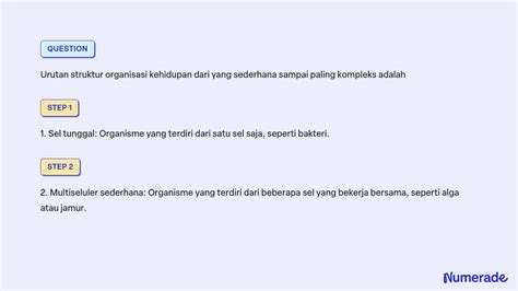 Solved Urutan Struktur Organisasi Kehidupan Dari Yang Sederhana Sampai