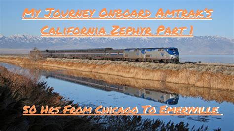 From Chicago To Emeryville My Journey Onboard Amtrak S California