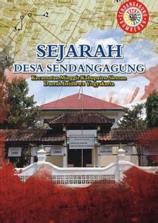 Detail Sendangagung Gumregah Sejarah Terbentuknya Kalurahan Desa