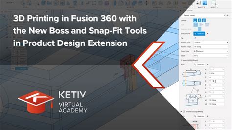 3D Printing In Fusion 360 With The New Boss And Snap Fit Tools KETIV