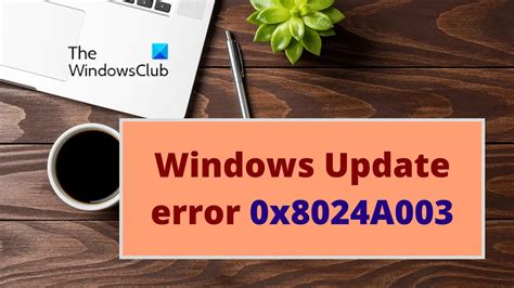 Fix X A Windows Update Error Thewindowsclub