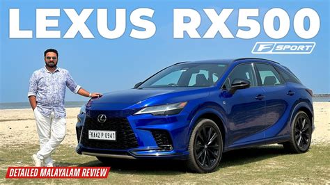 An Exclusive Drive New Lexus RX 500 Malayalam Detailed Review