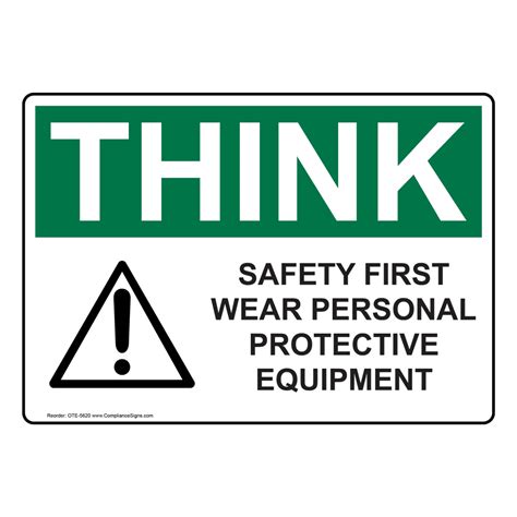 Osha Think Safety First Wear Ppe With Symbol Sign Ote 5620 Ppe